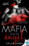 [Tainted Hearts 02] • The Mafia and His Angel Part 2